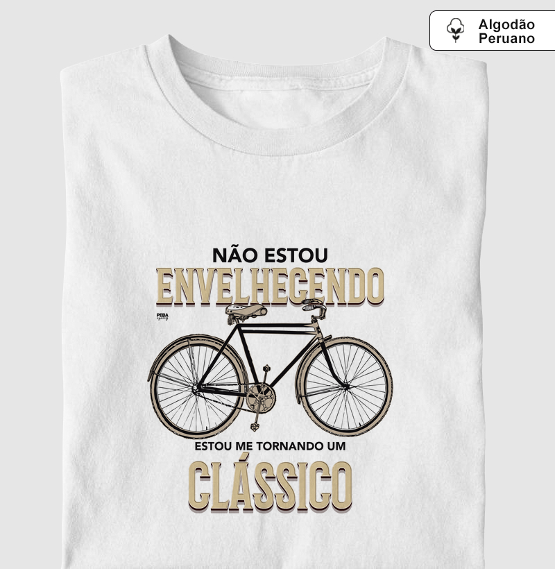 Não estou envelhecendo, estou me tornando um clássico