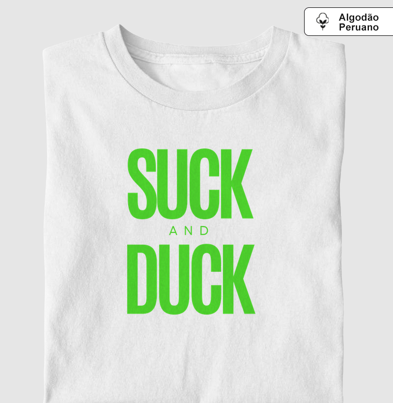 SUCK AND DUCK