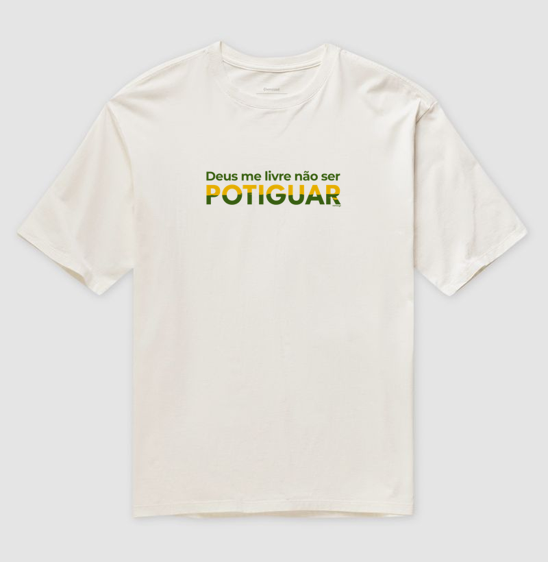 Deus Me Livre Não Ser Potiguar
