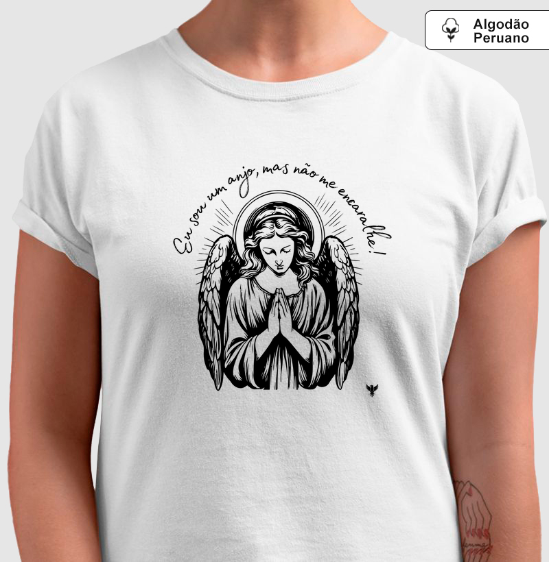 Eu sou um anjo, mas não me encaralhe!