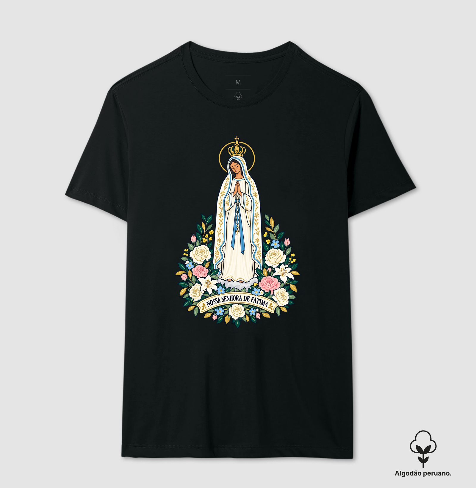 Nossa Senhora de Fátima - Jardim da Fé - Camiseta Algodão Peruano