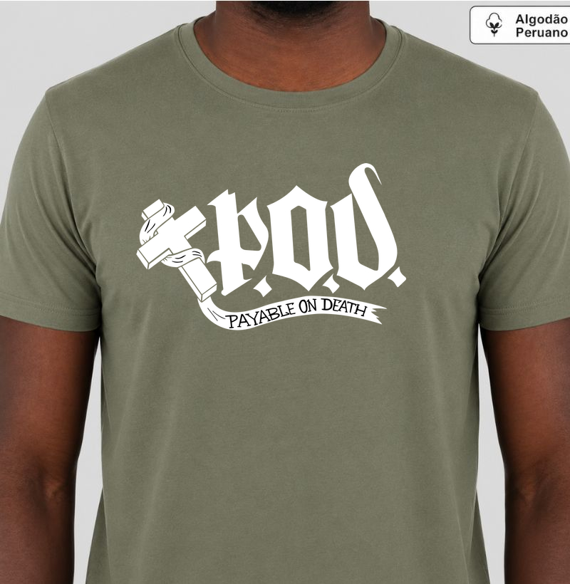 Camiseta Premium - P.O.D. (Payable on Death)
