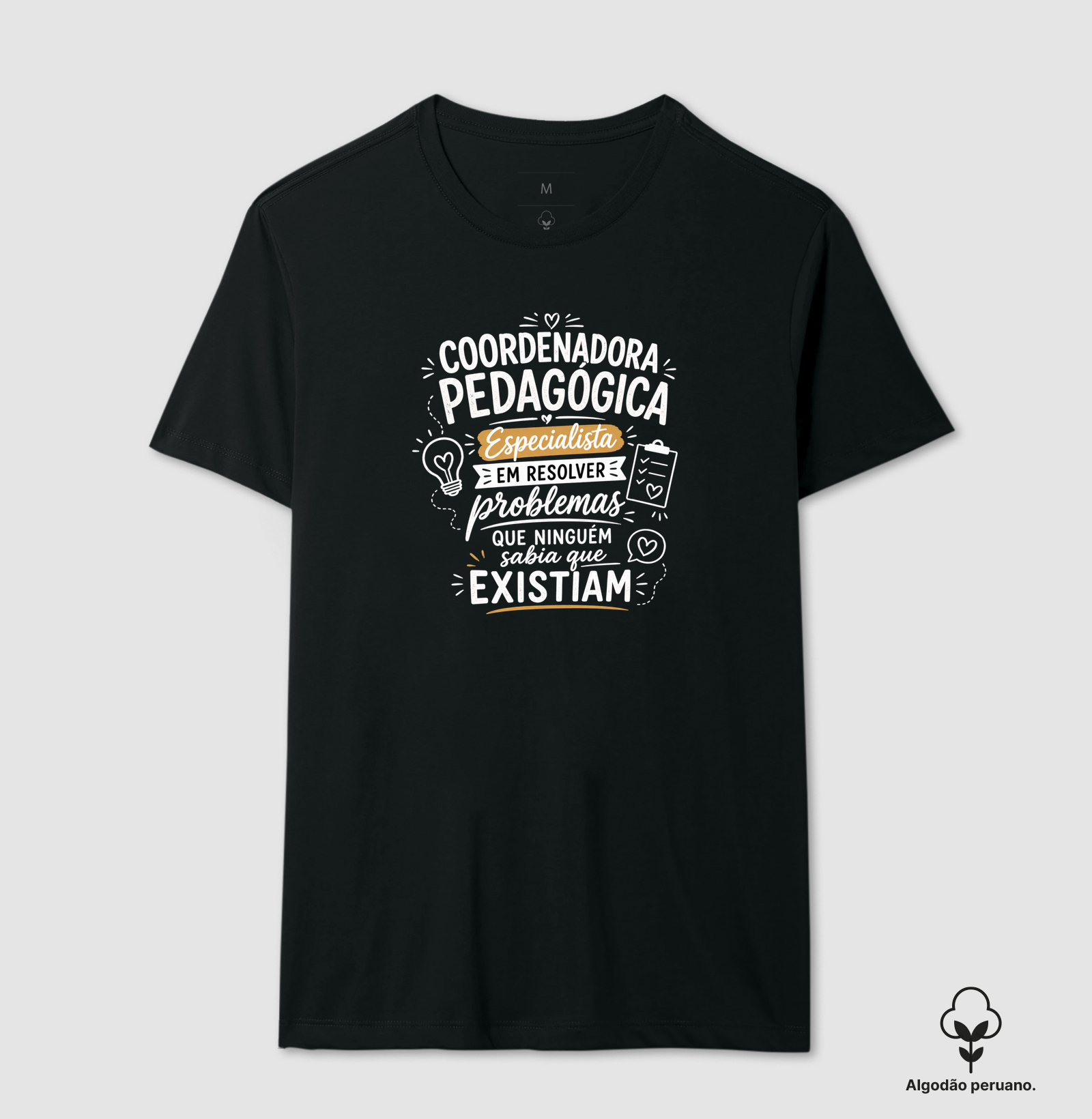 Camiseta Coordenadora Pedagógica 