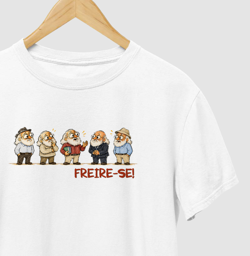 Freire-se - Cartoon - Camiseta