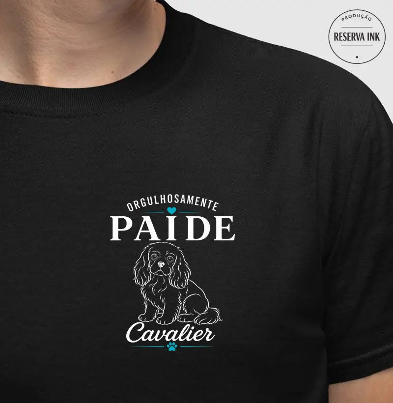 Orgulhosamente Pai de Cavalier