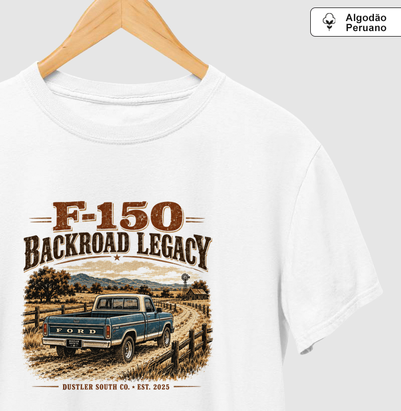 Camiseta Country Masculina F-150 Backroad Legacy Dustler South Co.