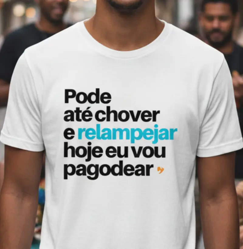 Pode até chover e relampejar