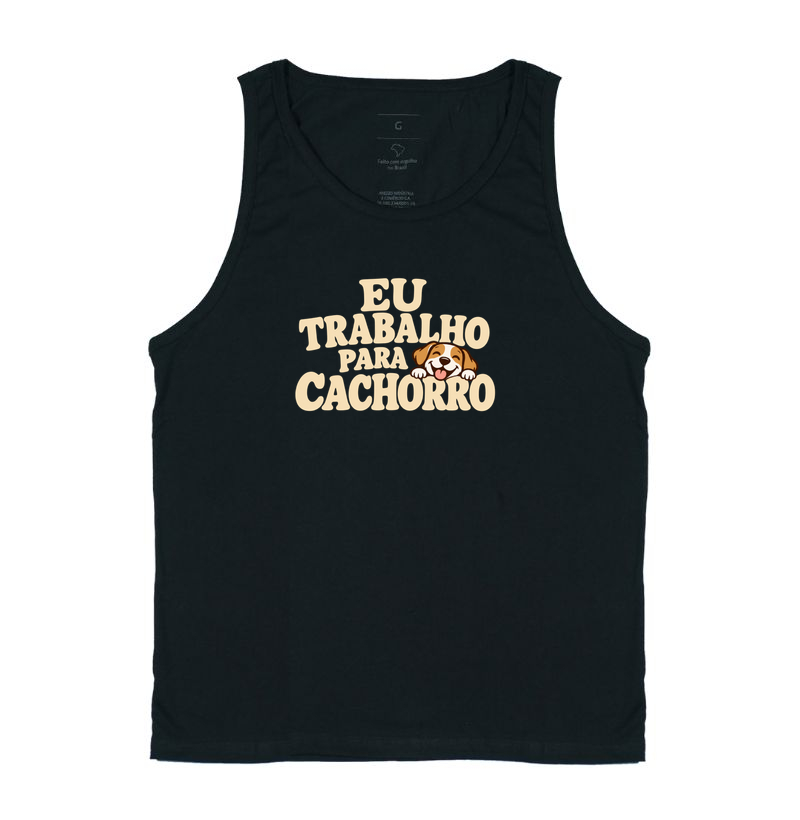 Eu Trabalho Para Cachorro - Regata