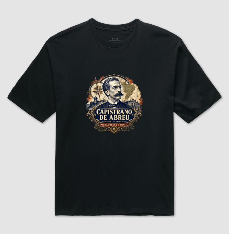 Camiseta Capistrano de Abreu - Pensadores do Brasil