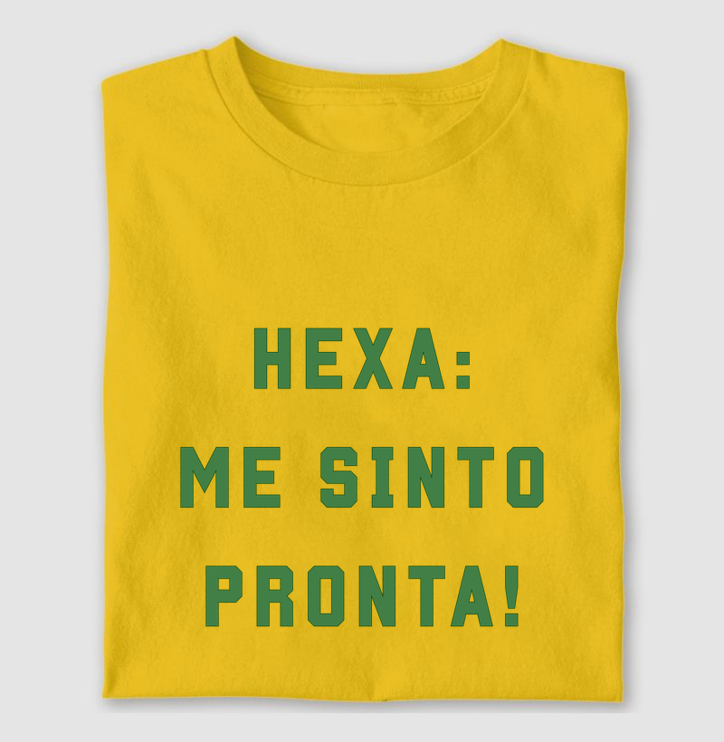 Hexa: Me sinto pronta Amarela