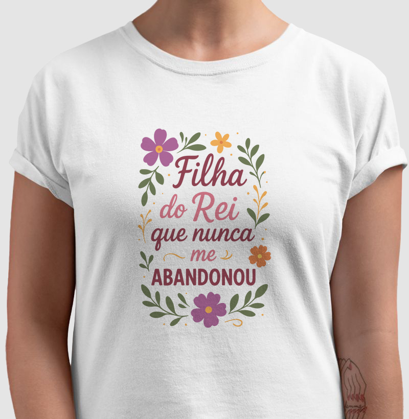 Camiseta filha do Rei