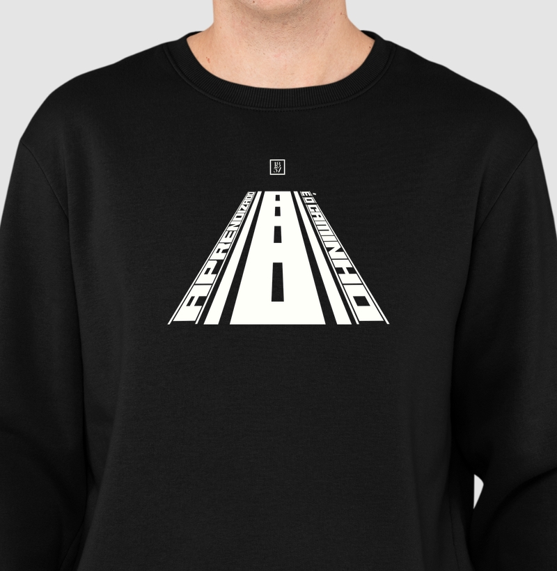 Camiseta Aprendizado é o Caminho - Suéter Moletom