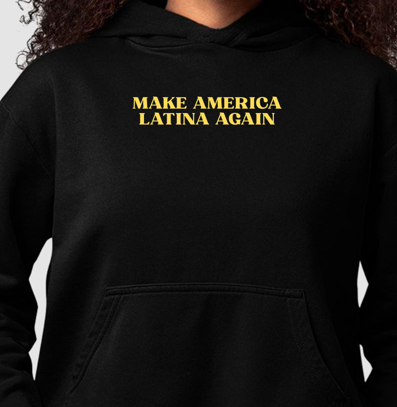 make america latina again II