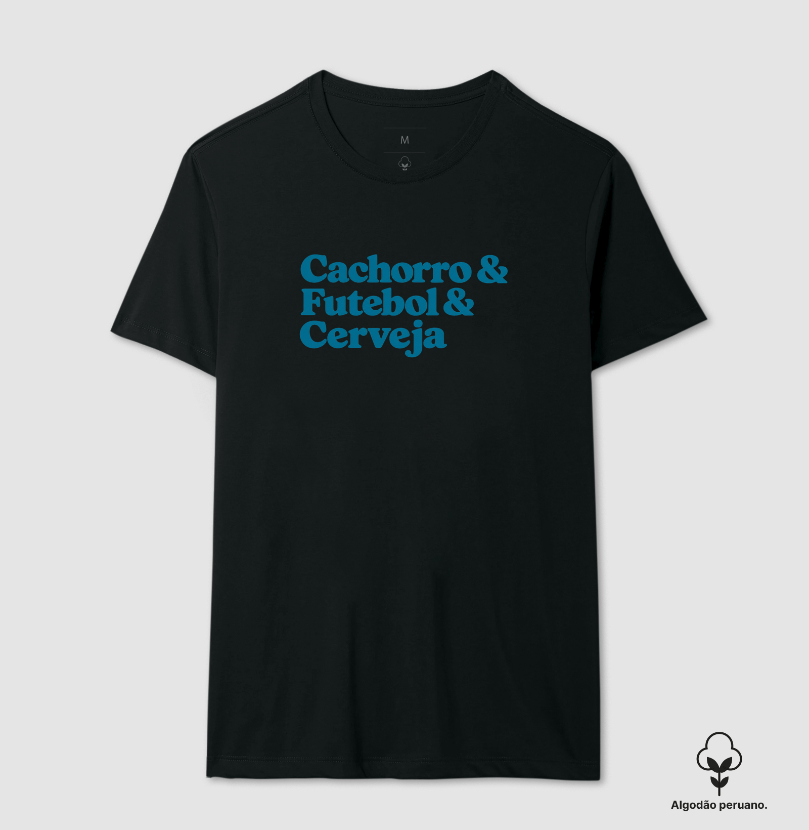 Cachorro & Futebol & Cerveja - Camiseta Algodão Peruano