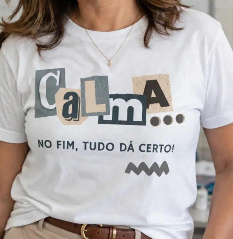 Calma, no fim tudo dá certo