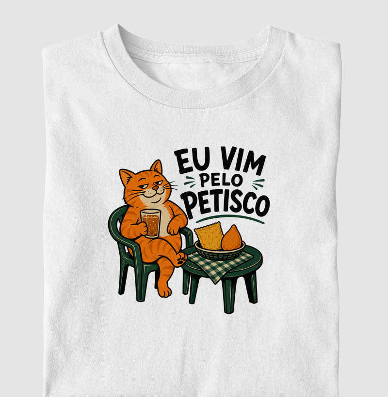 eu vim pelo petisco