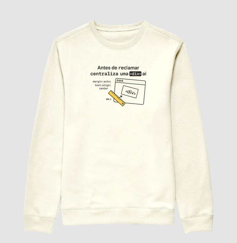 "Antes de reclamar, centraliza uma <div> aí II" T.I