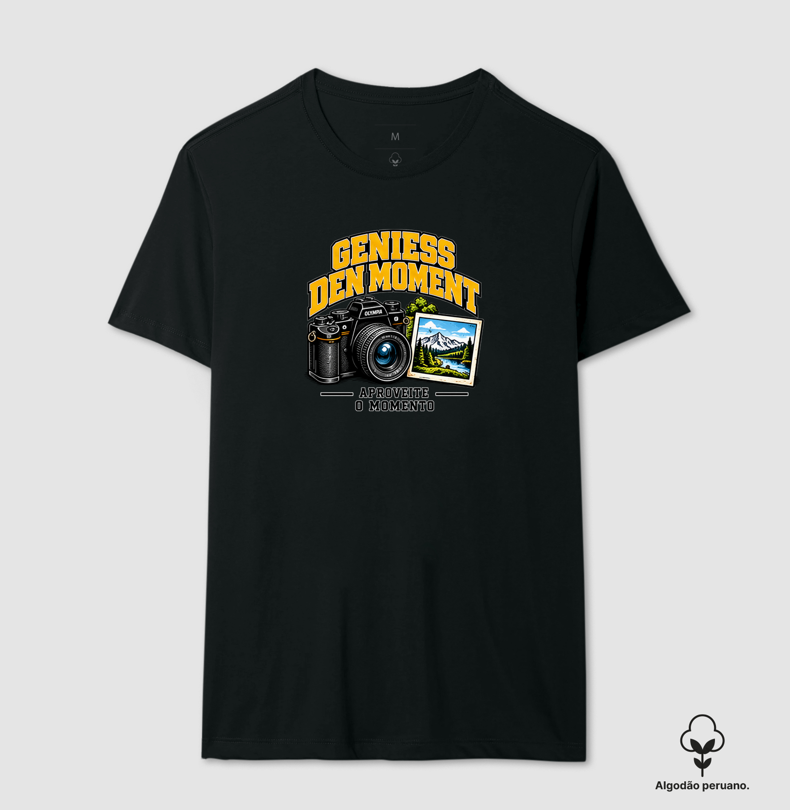 Geniess den Moment — Aproveite o Momento - Camiseta Algodão Peruano