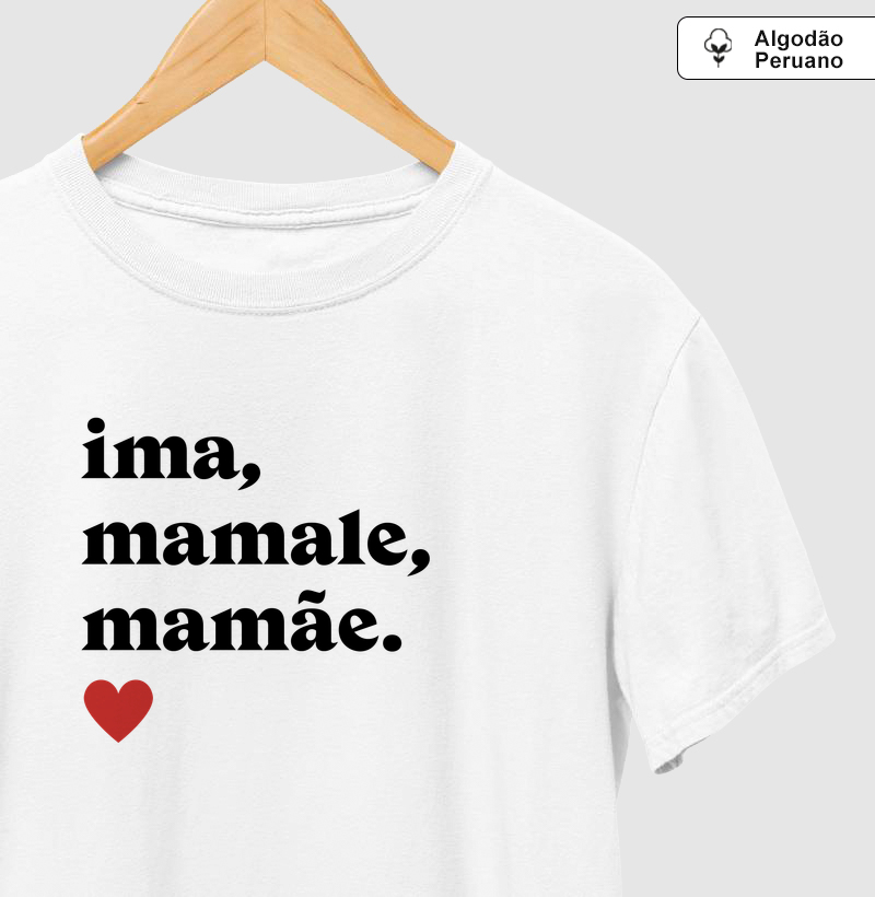 Ima, Mamale, Mamãe