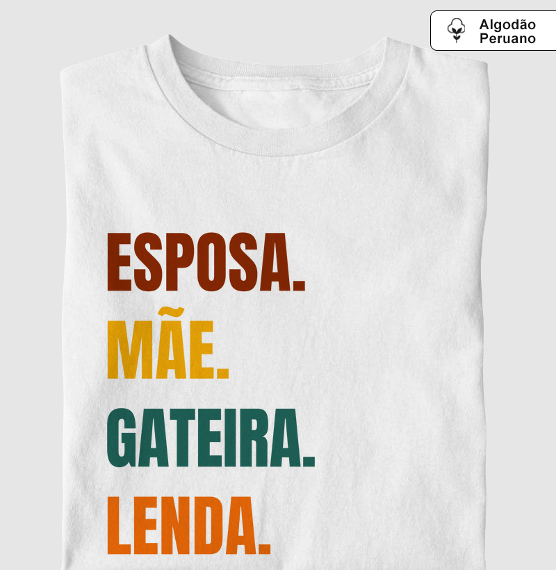 Esposa.Mãe.Gateira.Lenda