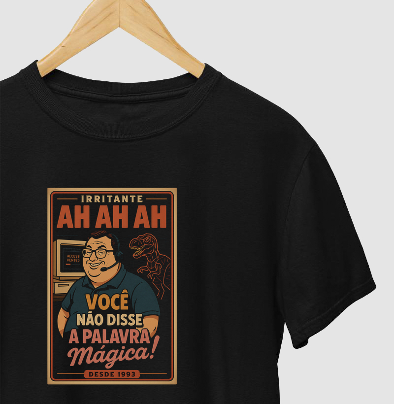 Camiseta Palavra Mágica Irritante