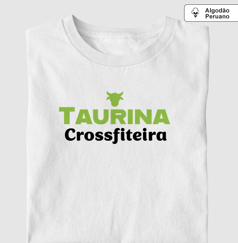 Camiseta Prime Taurina Crossfiteira 