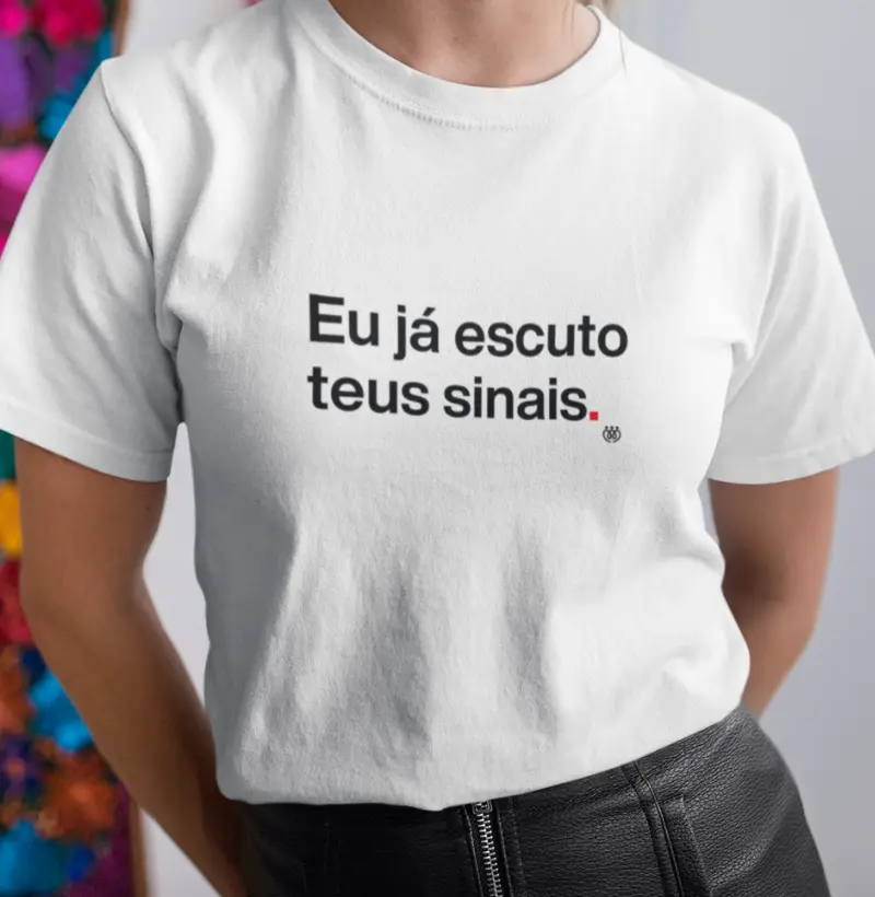 Eu já escuto teus sinais