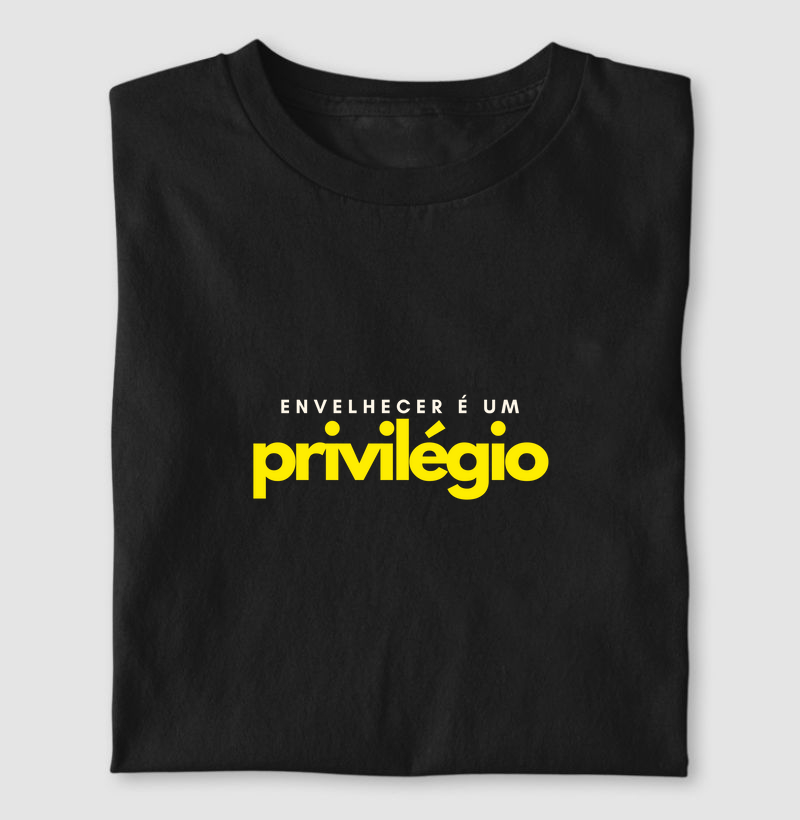 Envelhecer é um Privilégio