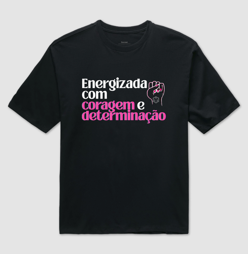 Energizada com coragem (Oversized)