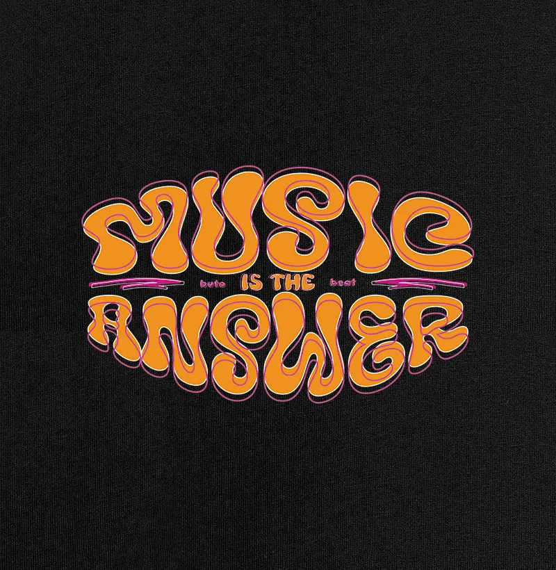 MUSIC IS THE ANSWER