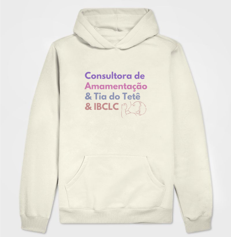 Consultora & Tia do Tetê & IBCLC Moleton Hoodie Slim