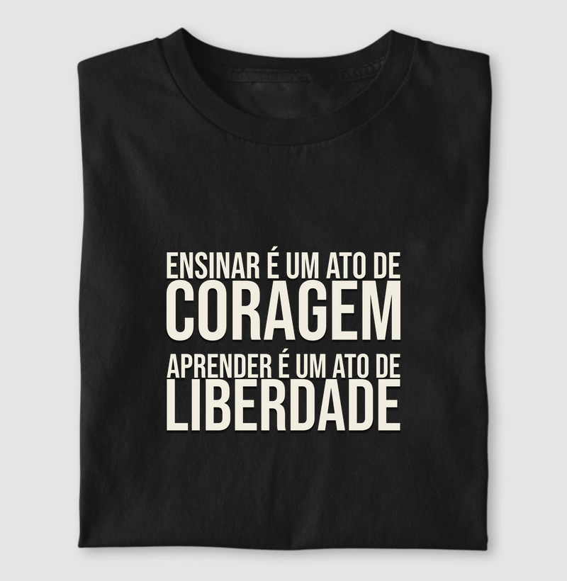 Ensinar é um ato de coragem