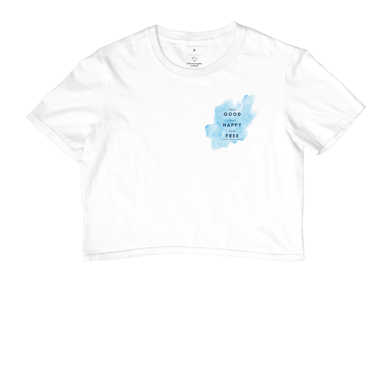 Feel Good Feel Happy Feel Free