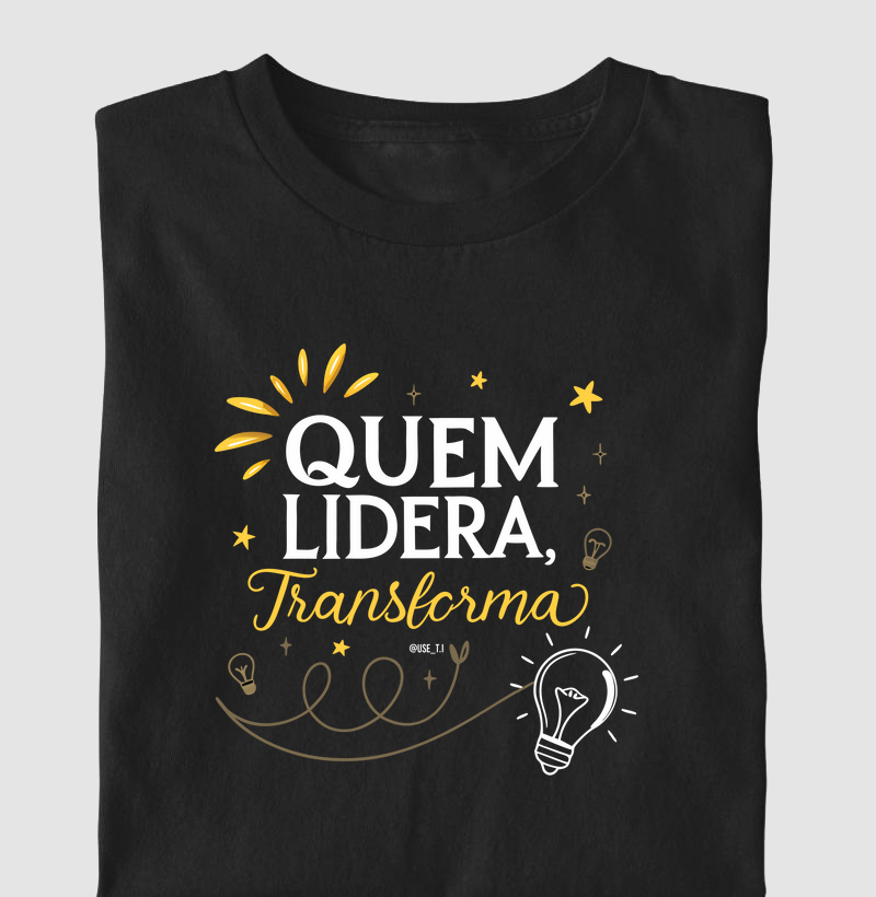 "Quem lidera transforma II" T.I