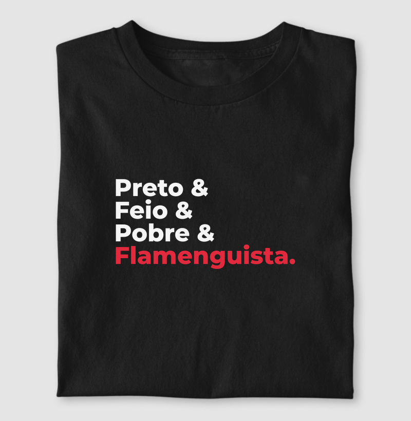 Preto, feio, pobre, e Flamenguista