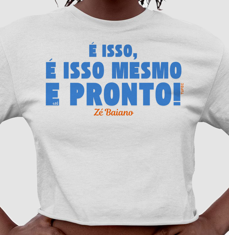 Zé Baiano: É isso, é isso mesmo e pronto! - Ozé + TUFEC