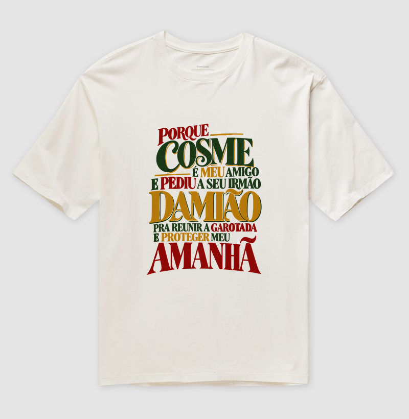 Cosme é meu amigo