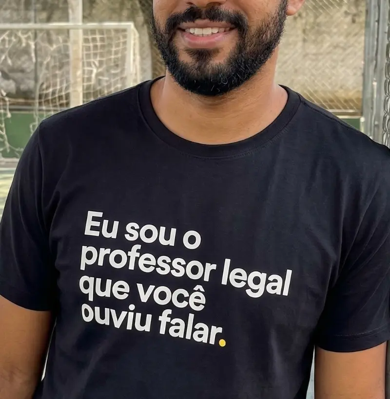 Eu sou o professor legal que você ouviu falar.