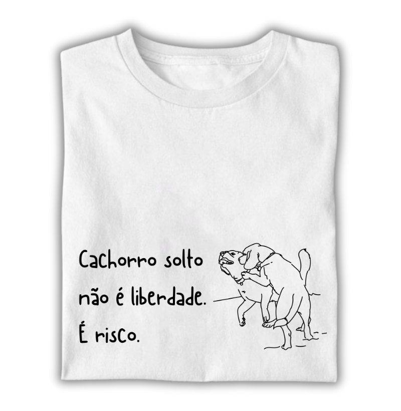 Cachorro solto não é liberdade é risco