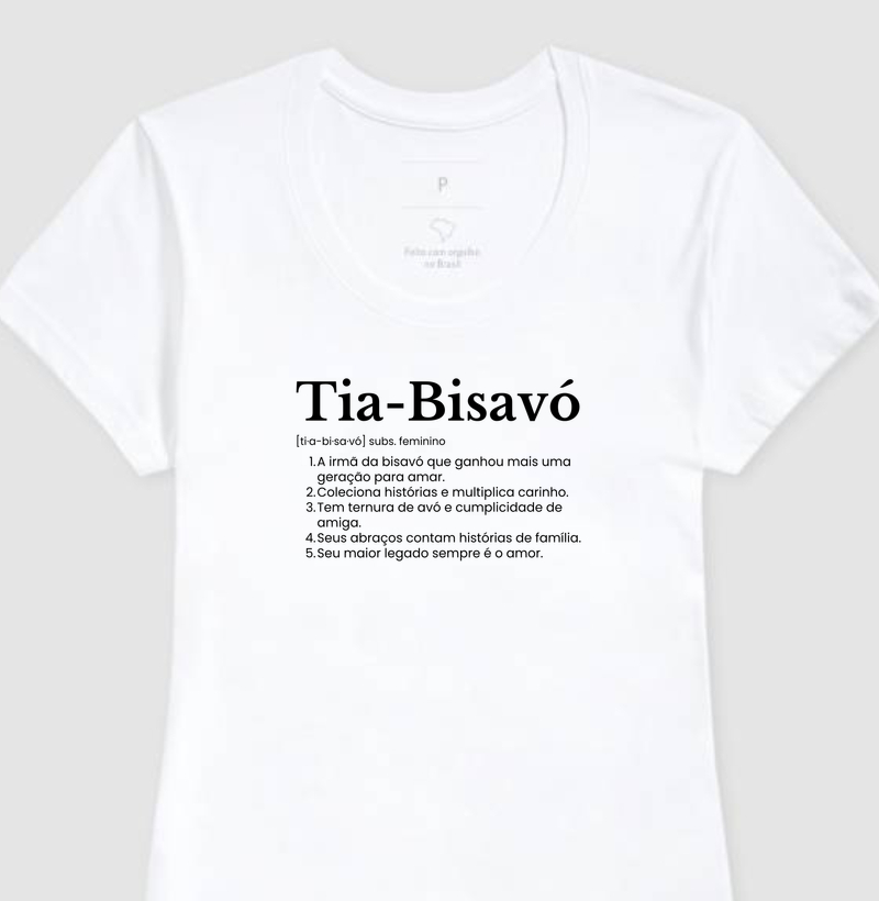 Tia-Bisavó - definição - Camiseta