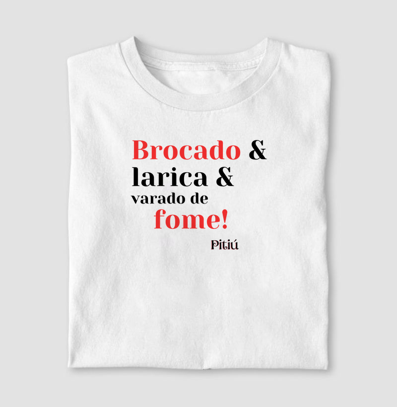 Amazonês. Brocado&Larica&Varado de Fome!