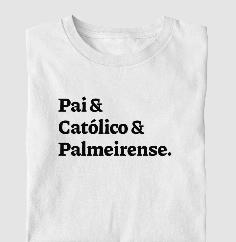 Pai & Católico & Palmeirense