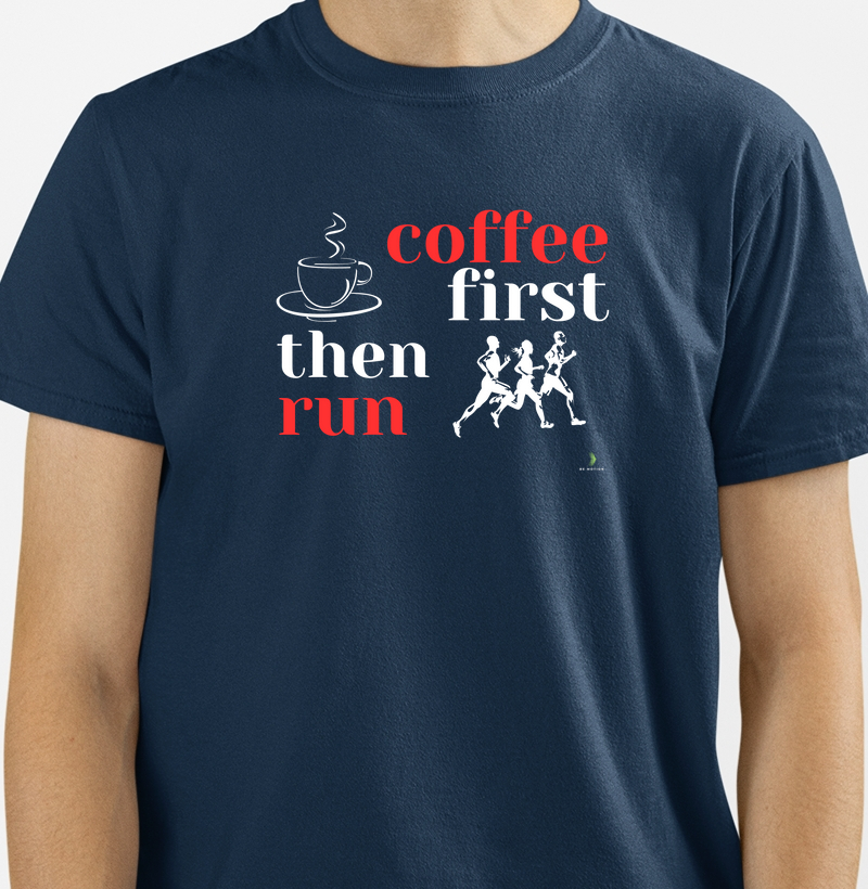 Coffee first then run