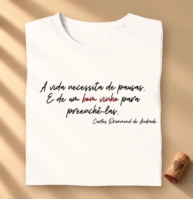 Camiseta A vida necessita de pausas