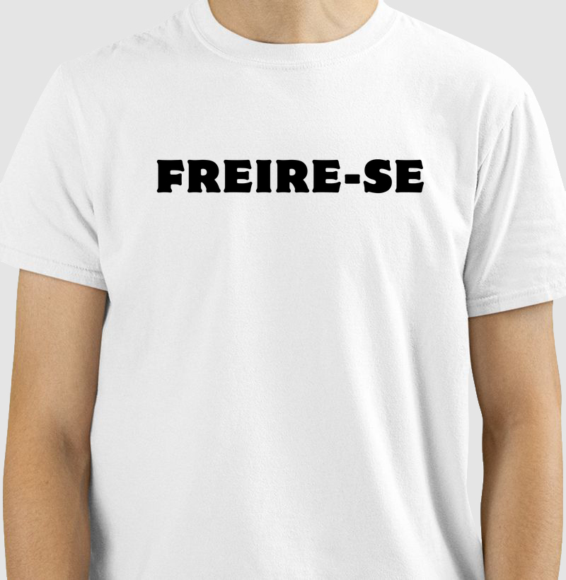 Práxis Camiseta Freire-se