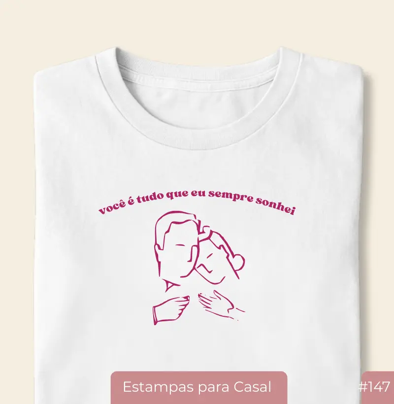 #145 – Você é tudo que eu sempre sonhei