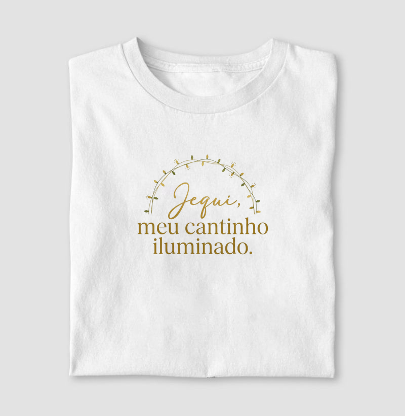 Jequi, meu cantinho iluminado.