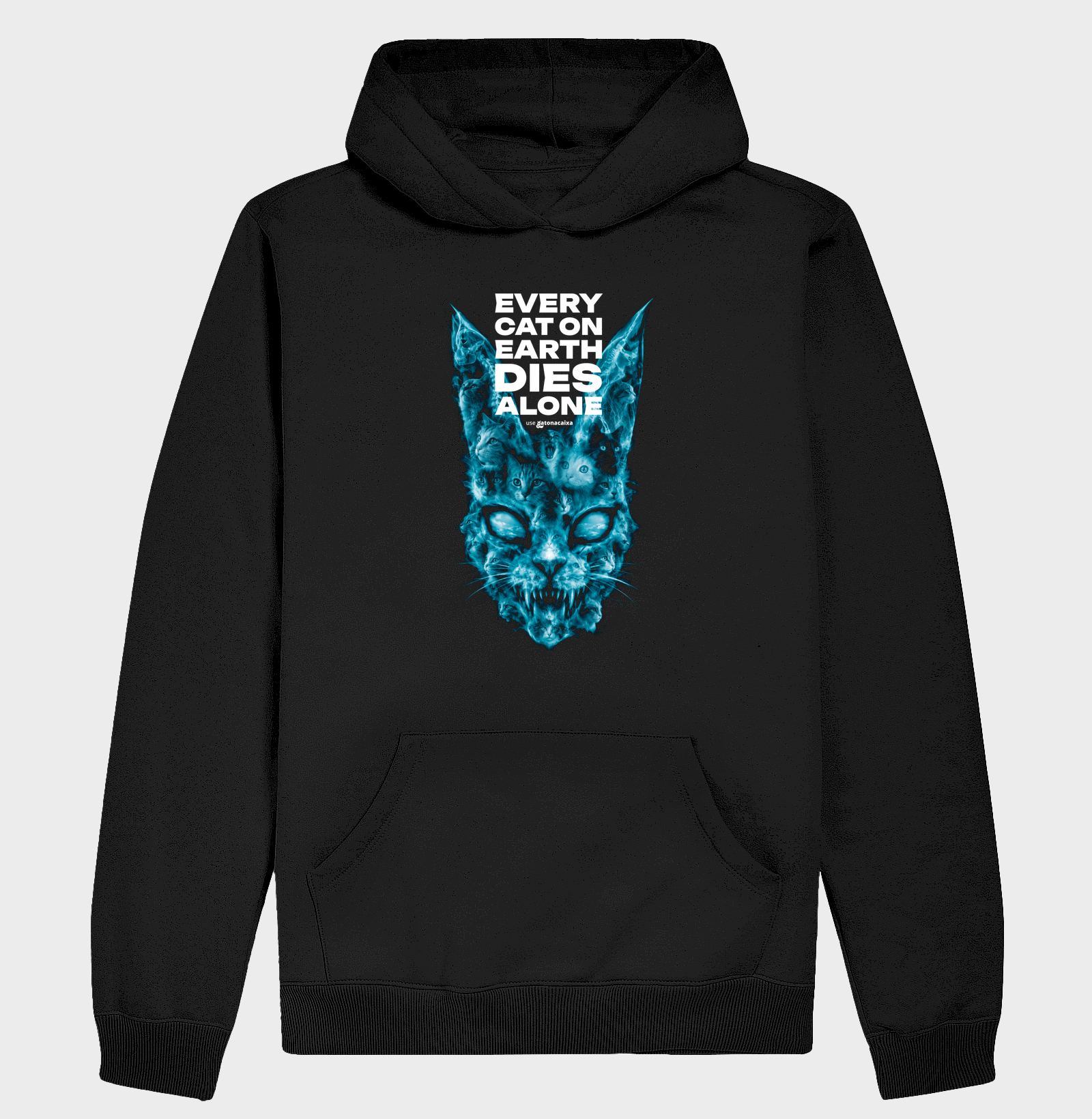 Every cat on earth dies alone - Hoodie Moletom