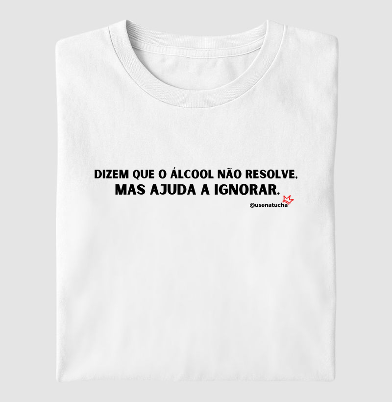 IGNORE COM O ÁLCOOL