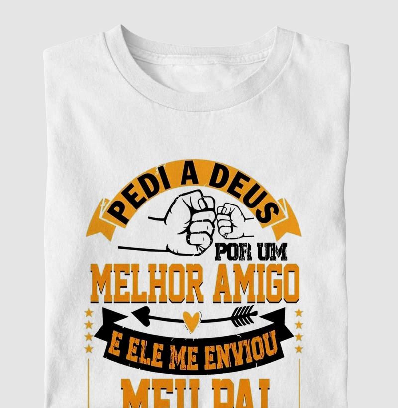 Camiseta - Melhor amigo e Pai